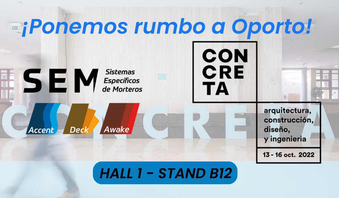 SEM Morteros expondrá en la Feria CONCRETA 2022, en Oporto.
